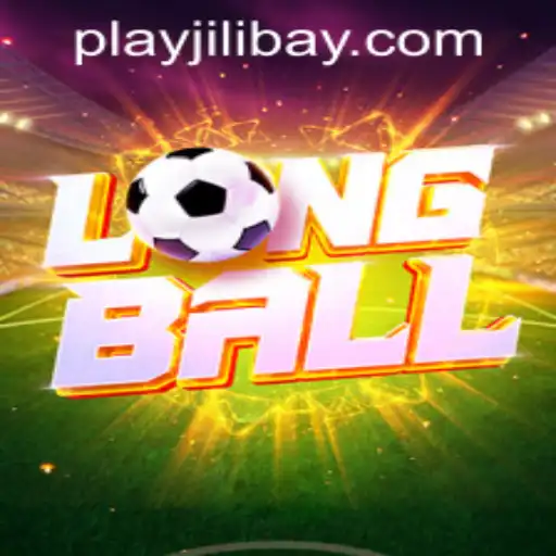 Exploring the Exciting World of LongBall and Jilibay APP Login