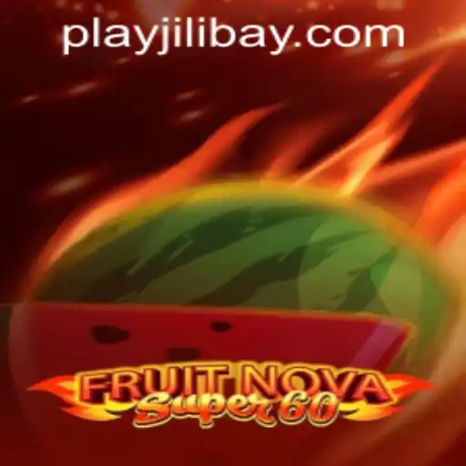 Exploring the Exciting World of FruitNovaSuper60 and Jilibay APP Login