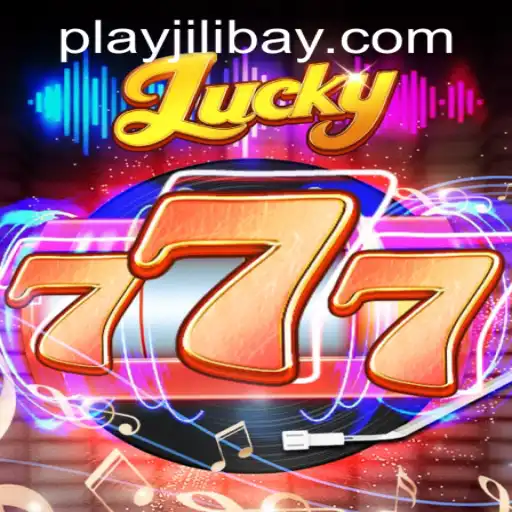 Exploring the Exciting World of Lucky777 on Jilibay APP