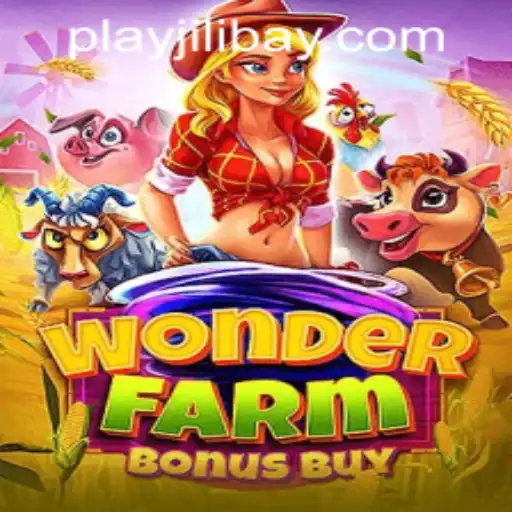 Exploring the Enchanting World of WonderFarmBonusBuy with Jilibay APP Login